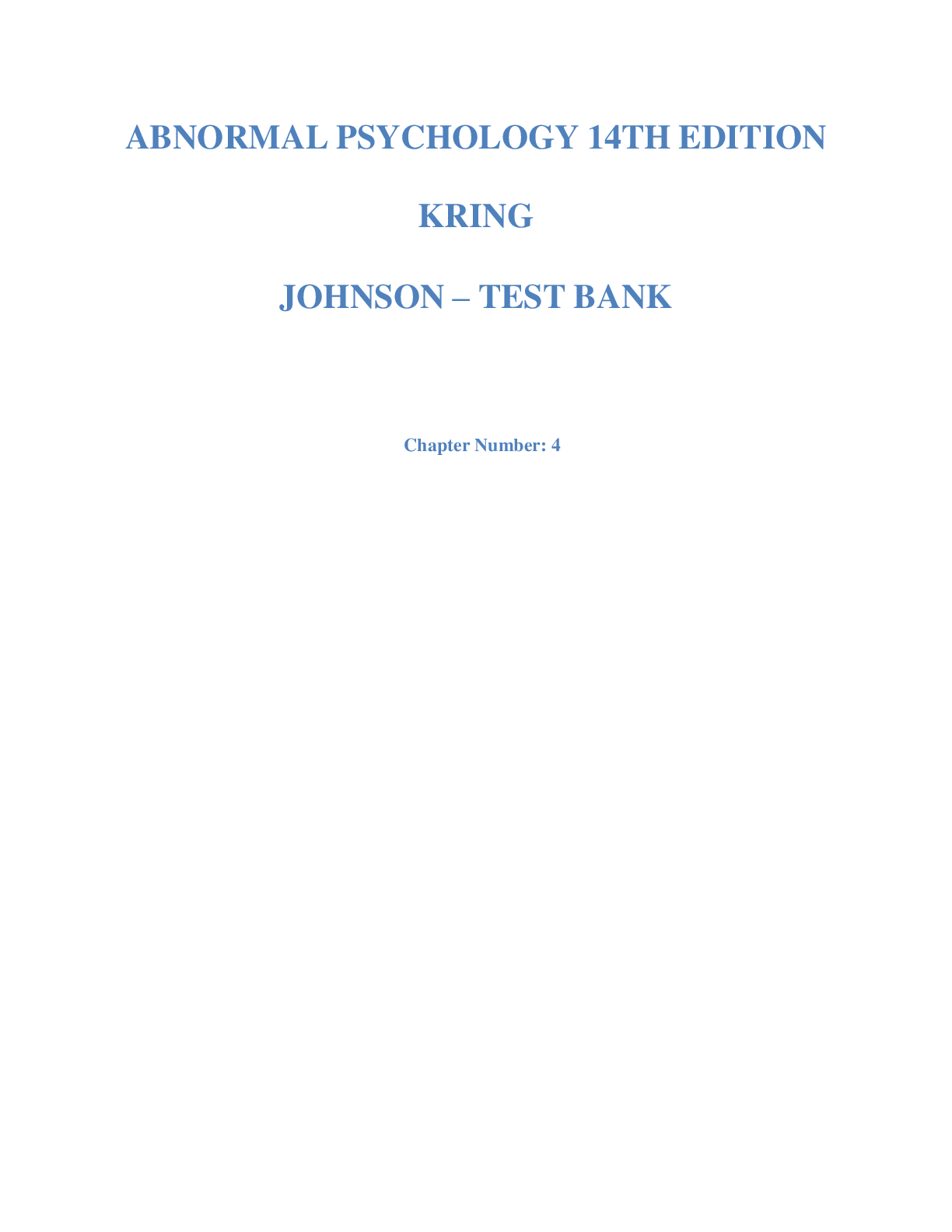 Preview of ABNORMAL PSYCHOLOGY 14TH EDITION KRING JOHNSON – TEST BANK, Chapter Number: 4, Complete Co